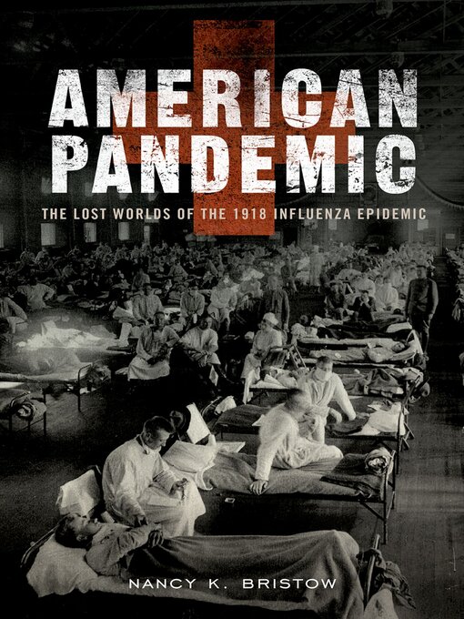 Title details for American Pandemic by Nancy Bristow - Available